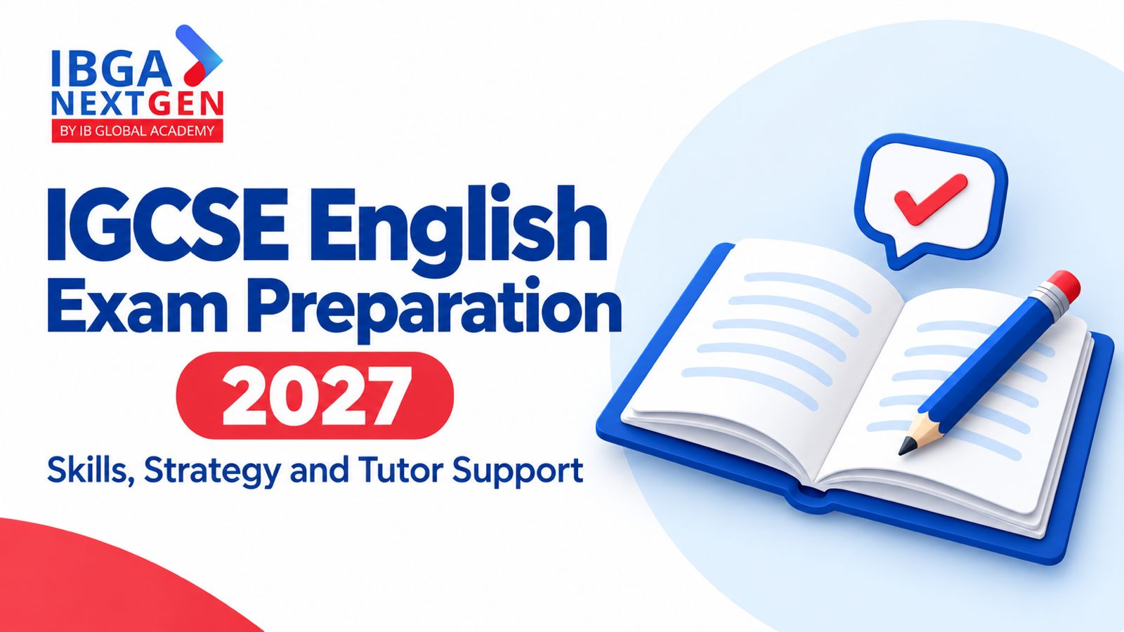 IGCSE English Exam Preparation 2027 Skills, Strategy and Tutor Support